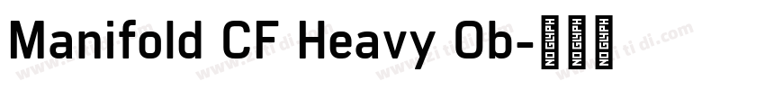 Manifold CF Heavy Ob字体转换 Manifold CF Heavy Ob字体转换